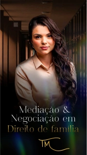 MEDIAÇÃO E NEGOCIAÇÃO EM DIREITO DE FAMÍLIA